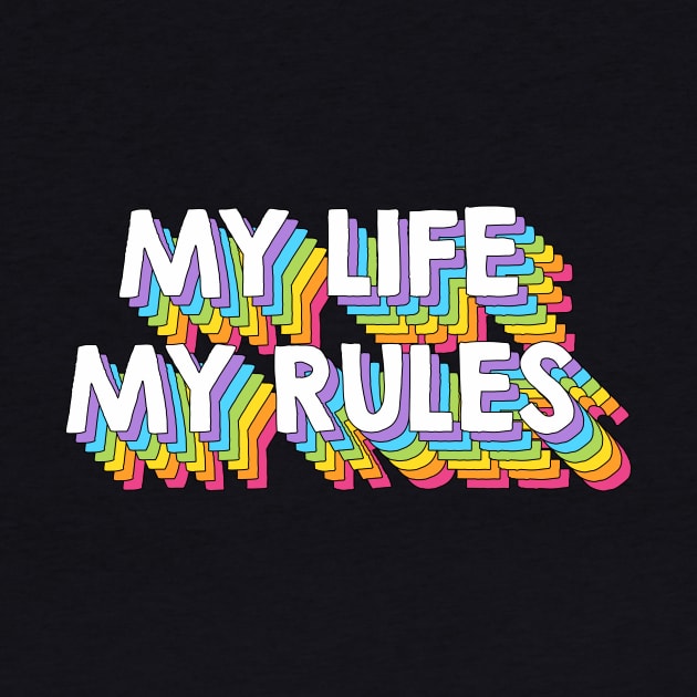 My Life My Rules by Jennifer